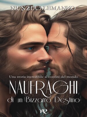 cover image of Naufraghi di un Bizzarro Destino